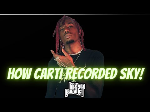 How Playboi Carti Recorded Sky!