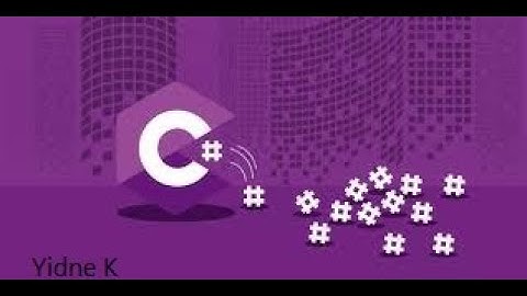 Part #1 Introduction to C# and .Net Framework Amharic