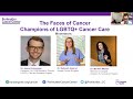 The Faces of Cancer: Champions of LGBTQ+ Cancer Care