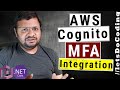 How to Integrate AWS Cognito MFA I | .netCore End to End Demo