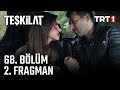 Teşkilat 68 Bölüm 2 Fragman 