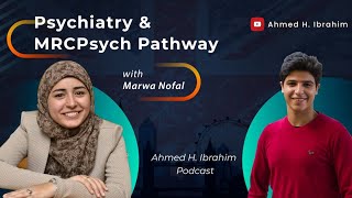 Psychiatry Mrcpsych Pathway With Marwa Nofal