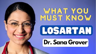 Losartan: 9 Clinical Facts you Must Know