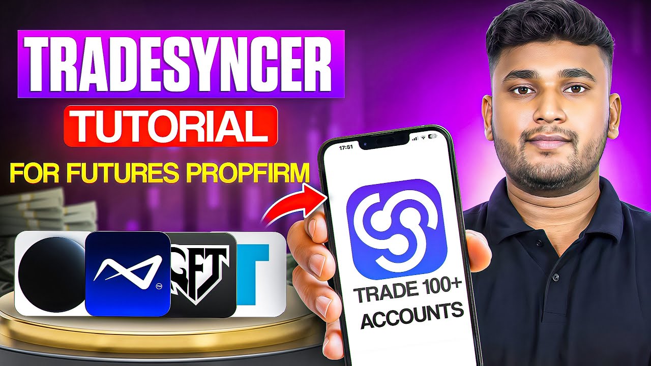 Tradesyncer Complete Tutorial Hindi | Futures Prop Firm Trade Copier