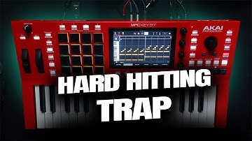 CREATE a Hard Hitting Trap Beat FROM ZERO MPC Key 37 COOK UP