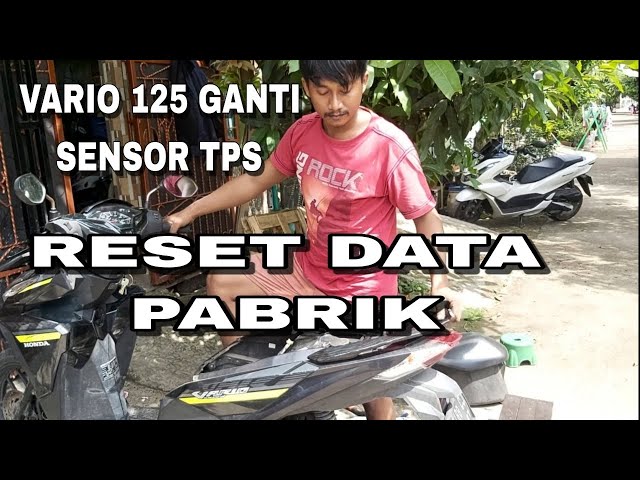 VARIO 125 TARIKAN NGEMPOS & GANTI SENSOR TPS || RESET DATA PABRIK class=