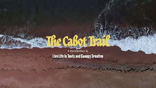 The Cabot Trail Documentary [2020]