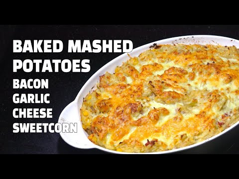 Baked Mashed Potato with Bacon Garlic & Cheese - Youtube