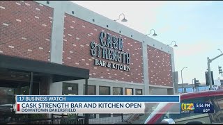 Cask Strength Bar & Kitchen now open in Downtown Bakersfield