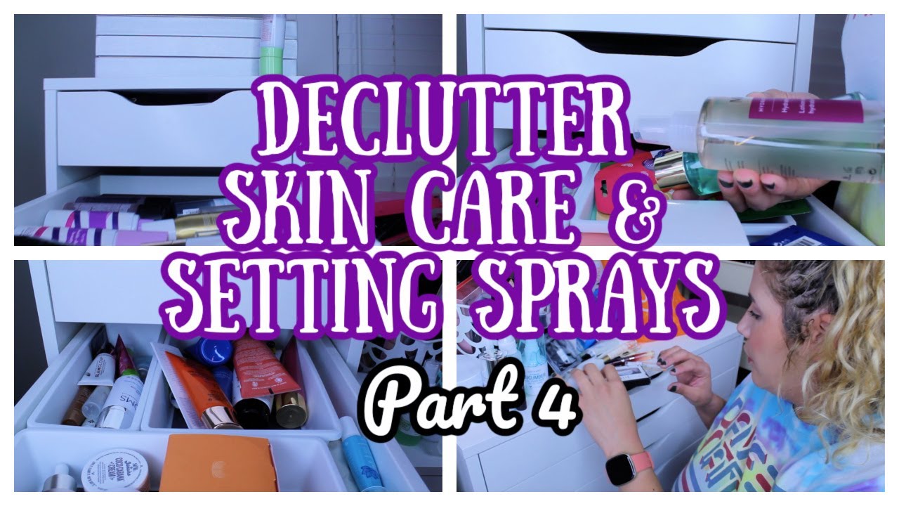 MAKEUP COLLECTION DECLUTTER PART 4 // SKIN CARE & SETTING SPRAYS - YouTube