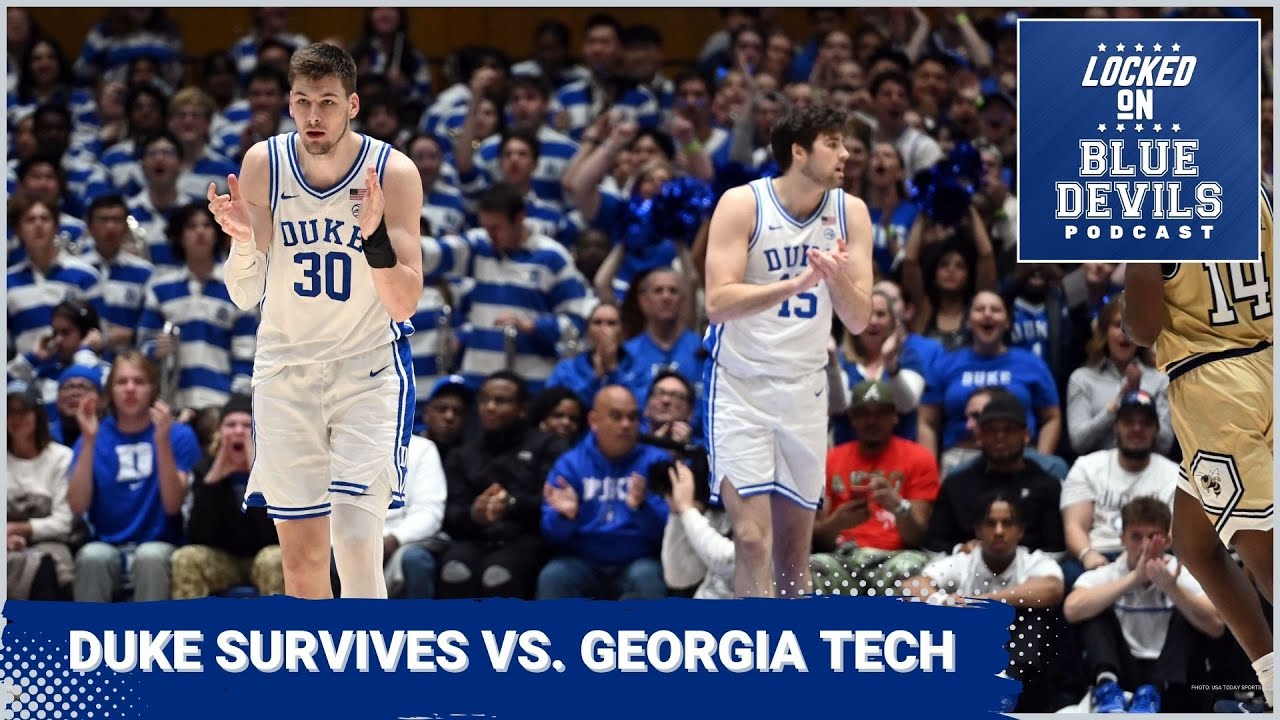 Duke Basketball Survives Sting From Georgia Tech | Duke Blue Devils ...