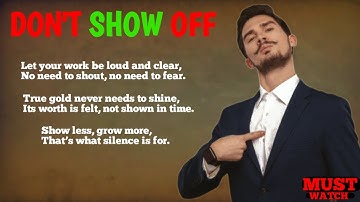 Don’t Show Off | Move in Silence | Win Loudly | Let Your Work Speak