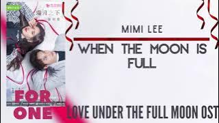 MiMi Lee – When the Moon Is Full (Love Under the Full Moon OST)