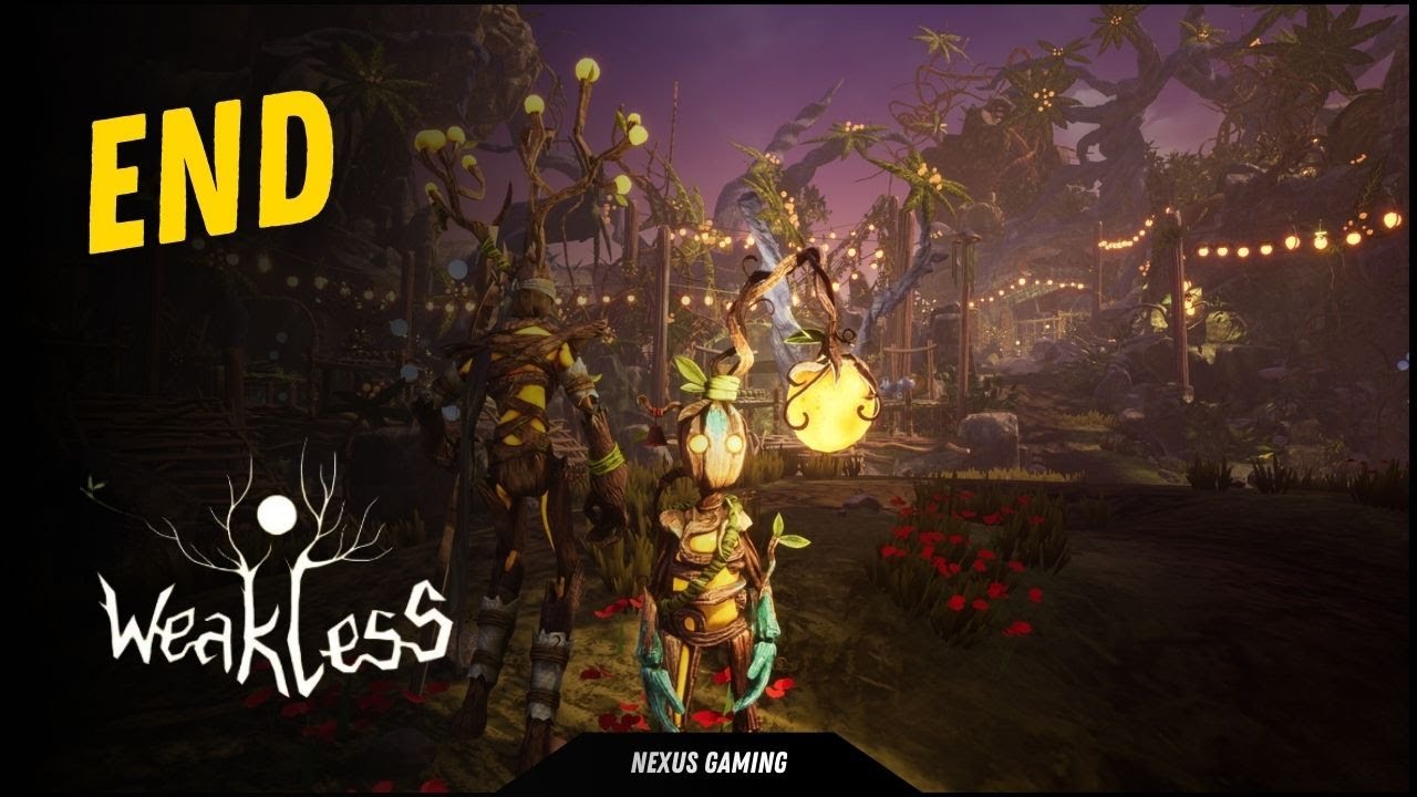Weakless - PC - GAMEPLAY WALKTHROUGH - LONGPLAY - NO COMMENTARY - END