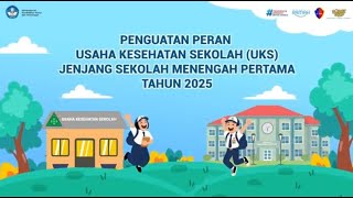 PENGUATAN PERAN UKS KEMDIKDASMEN - MEDAN 2025
