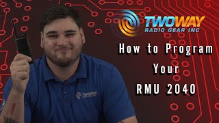 How to: Program Your RMU 2040