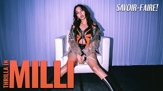 THRILLA IN MILLI-นะ | MILLI x SAVOIR-FAIRE! documentary