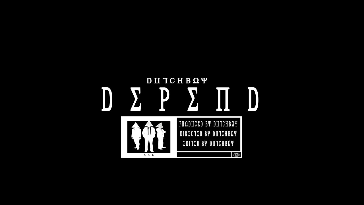 Dutchboy - "Depend" adlı videoyu YouTube'da izle Dutchboy - "Depend" adlı videoyu YouTube'da izle