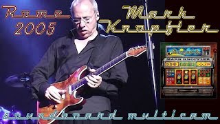 50 Fps Mark Knopfler 2005 Live In Rome Multicam Soundboard Complete Concert