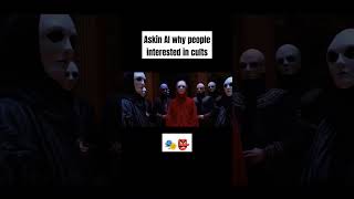 askin AI why people intrested in cults 👺 #ai #cult #aigenerated #aşk #reddit