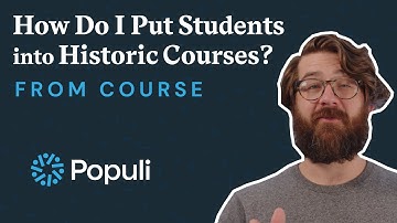 How Do I Put Students into Historic Courses? (from Course)