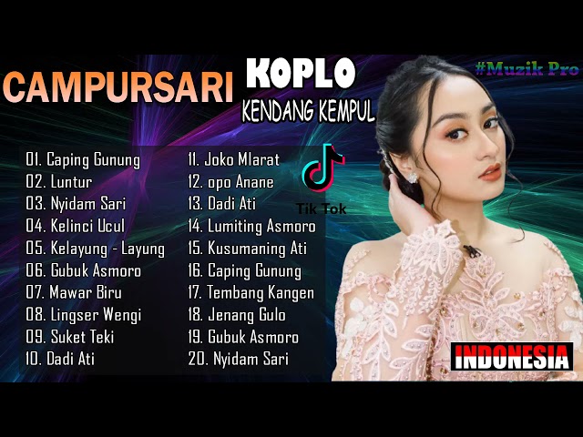 Kendang Kempul Joss! Campursari Koplo Full Album Paling Lengkap dan Terpopuler Enak Untuk Santai class=