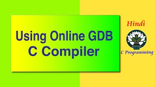 HINDI Using Online GDB C Compiler