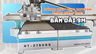 Máy Gia Công CNC Khổ Bàn Lớn Chiều Dài 9000MM - Trục Cưa Xoay 90 Độ - Holztek -  HT-2790RS