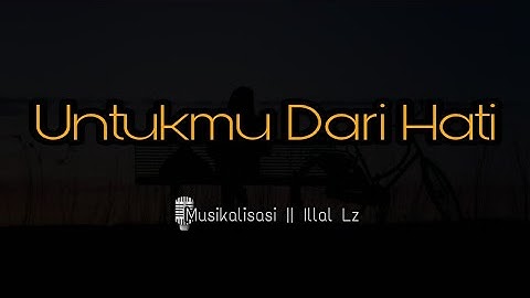 PUISI CINTA ROMANTIS - UNTUKMU DARI HATI || MUSIKALISASI PUISI