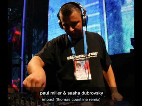 Paul Miller & Sasha Dubrovsky - Impact (Thomas Coa...