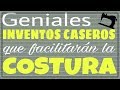 GENIALES INVENTOS CASEROS QUE FACILITARÁN LA COSTURA - Fabiana Marquesini - 68