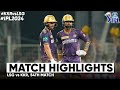 KKR vs LSG 54th Match IPL 2024 Highlights | IPL Highlights 2024 | Cricket ipl 2024 highlights today