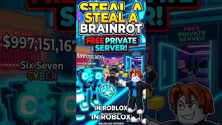 FREE PRIVATE SERVER! 🧠 Steal a Brainrot Roblox (No Robux Needed)