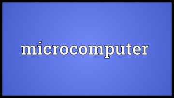 Microcomputer Meaning