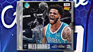 Miles Bridges MUST-SEE 2022 Mixtape! 🤯