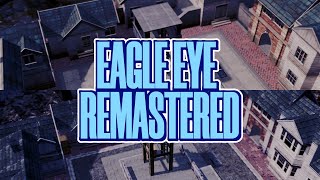 Eagle Eye Remastered