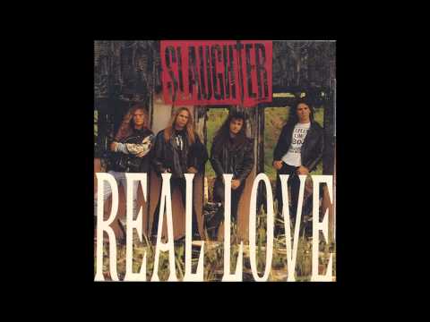 Slaughter - Real Love (Hot Mix)