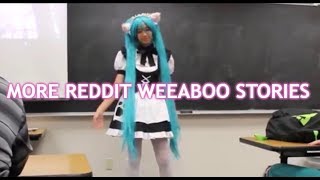 More Reddit Weeaboo Stories - Japanese Class Cringe
