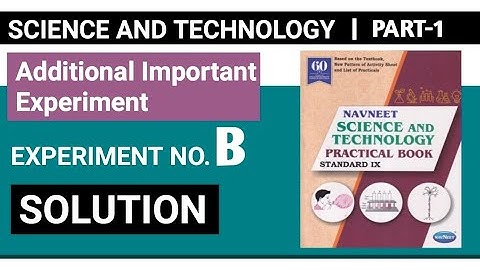Std 9th | Science 1|  Experiment B | Practical Book | Answer | Solution Buddy Class 9