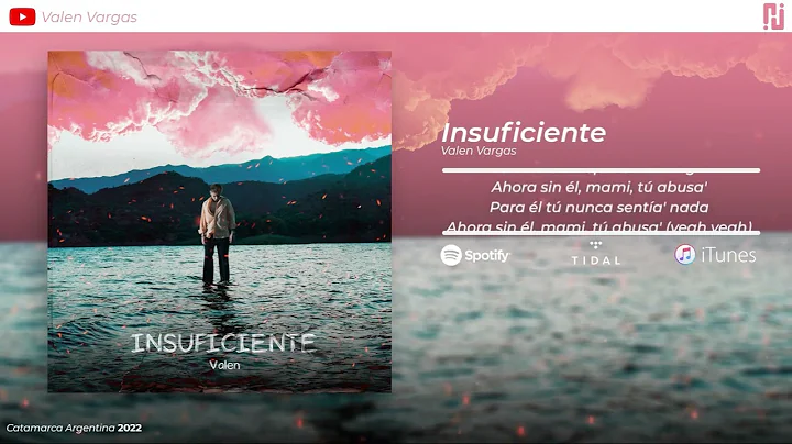 INSUFICIENTE - VALEN / Lyrics