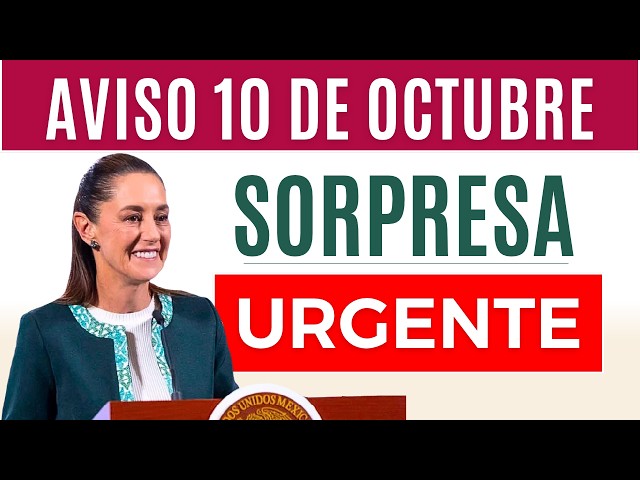 💥AVISO 2 DE OCTUBRE SORPRENDENTE SORPRESA QUE ALEGRARA A TODOS LOS ADULTOS MAYORES💥