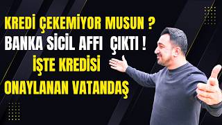 Kredi̇ Çekemeyenlere Müjde Si̇ci̇li̇ Bozuk Olanlar Buraya
