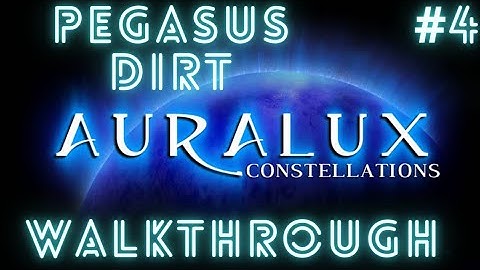 Auralux 2 Constellations | Pegasus - Dirt | Full Level Walkthrough