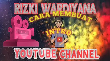 TUTORIAL | Cara Membuat Intro Youtube | Intro Maker