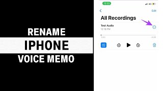 How To Rename Voice Memos On iPhone - FULL GUIDE