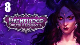 Pathfinder: Wrath of the Righteous | SWORD SAINT - Start of Act 2!