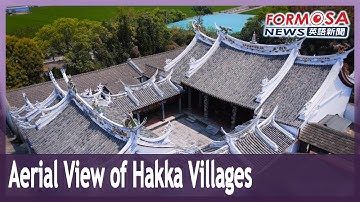 Aerial views of more than 100 Hakka villages collected by major film project