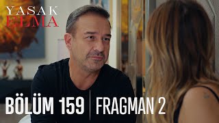 Yasak Elma 159. Bölüm 2. Fragmanı