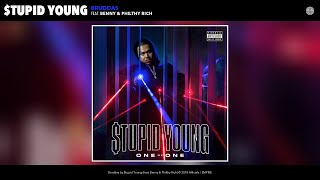 $Tupid Young - Bruddas (Audio) (Feat. Benny & Philthy Rich)