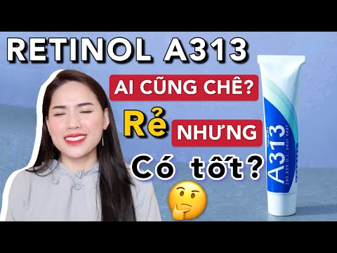 3 Tuần dùng thử RETINOL A313 | RẺ NHƯNG CÓ THỰC SỰ TỐT? VÌ SAO AI CŨNG CHÊ ???